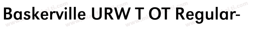Baskerville URW T OT Regular字体转换